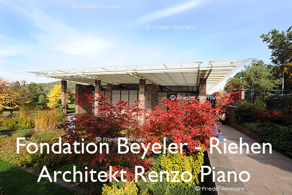 BAUTEN - Architektur 20. Jahrhundert - Fondation Beyeler – Riehen, Schweiz - Architekt Renzo Piano