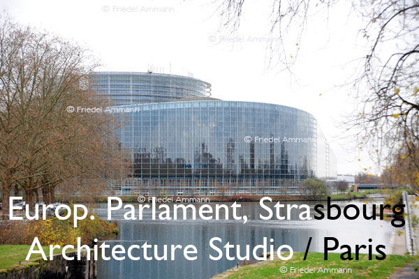 BAUTEN - Architektur 20. Jahrhundert – Europäisches Parlament, Strasbourg, France – Architecture Studio / Paris