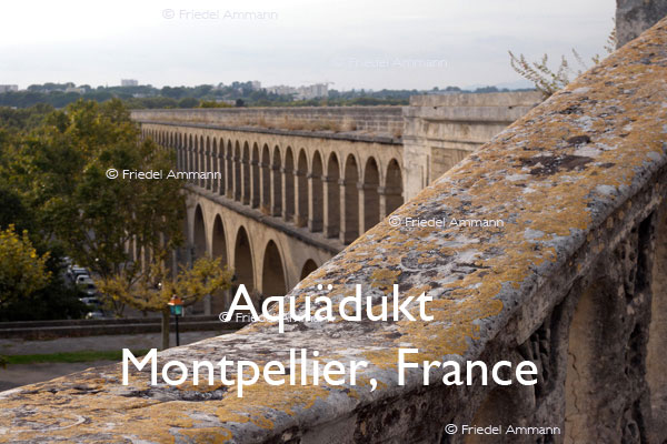 BAUTEN – Brücken / Bridges - Aquädukt, Montpellier, France