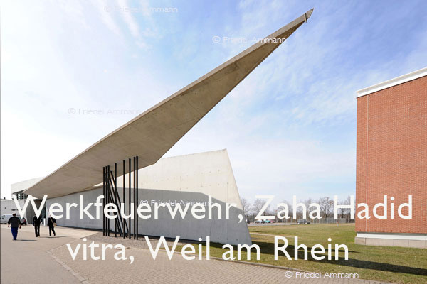 BAUTEN / MOBILITÄT – BUILDINGS - Konstruktionen / Constructions – Werkfeuerwehr von Zaha Hadid - vitra in Weil am Rhein bei Basel