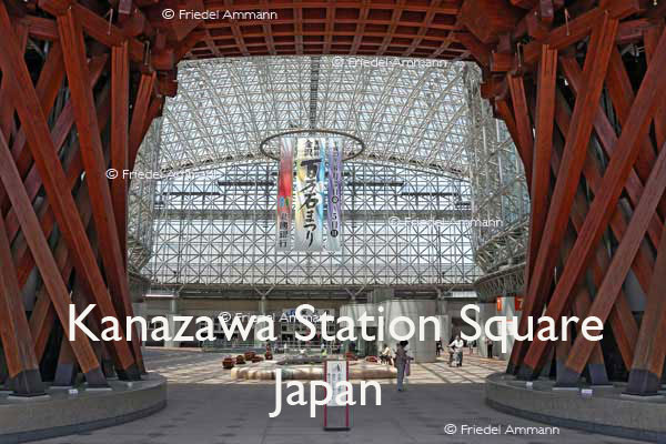 BAUTEN / MOBILITÄT – BUILDINGS / MOBILITY - Konstruktionen / Constructions - Kanazawa Station Square, Japan