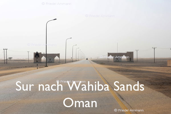 BAUTEN / MOBILITÄT - BUILDINGS / MOBILITY - Strassen, Tunnels - Roads, Tunnel - Sur nach Wahiba Sands, Oman