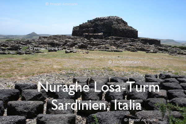 BAUTEN / BUILDINGS - Burgen / Castles – Nuraghe Losa-Turm – Sardinien, Italia