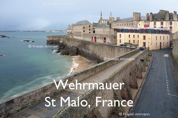 BAUTEN / BUILDINGS - Burgen / Castles – Wehrmauer St Malo, France