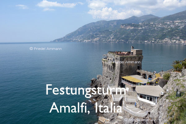 BAUTEN / BUILDINGS - Burgen / Castles  – Festungsturm – Amalfi, Italia