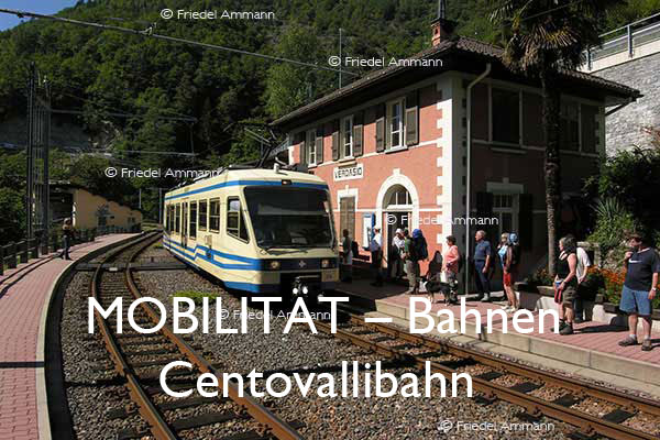 BAUTEN / MOBILITÄT – Bahn – Centovallibahn – Tessin, Schweiz