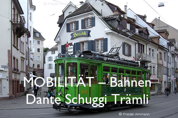 BAUTEN / MOBILITÄT – Bahn – Dante Schuggi Trämli – Basel, Schweiz