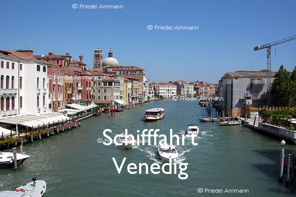 BAUTEN / MOBILITÄT – Schifffahrt – Canal Grande – Venedig, Italia
