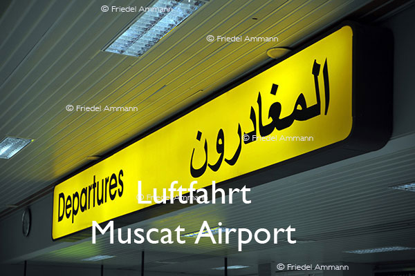 BAUTEN / MOBILITÄT – Luftfahrt - Muscat International Airport, Oman