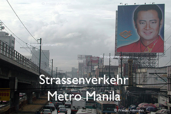 BAUTEN / MOBILITÄT – Strassenverkehr / Traffic - Metro Manila, Philippinen