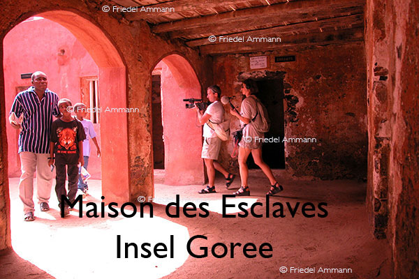 KULTUR – Museum, Maison des Esclaves - Insel Goree, Senegal 