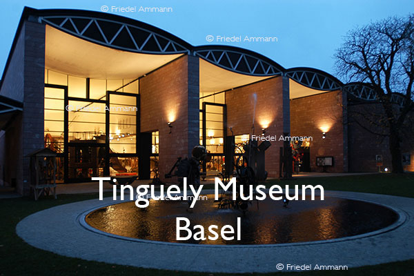 KULTUR – Tinguely Museum – Basel, Schweiz