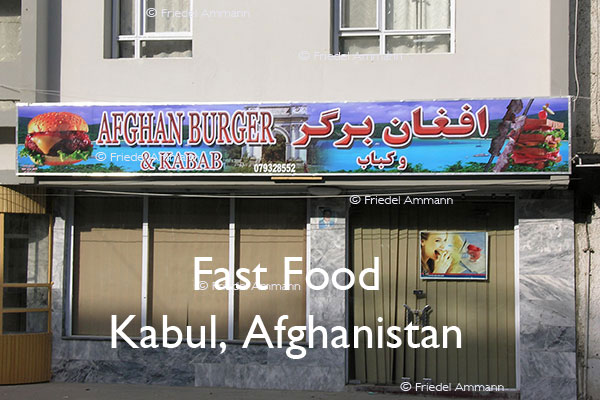 KULTUR – Gastronomie – Fast Food - Kabul, Afghanistan
