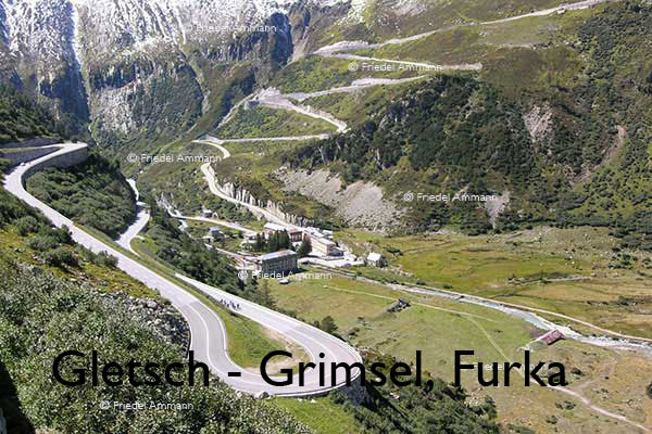 SCHWEIZ - Alpen - Gletsch - Grimsel, Furka