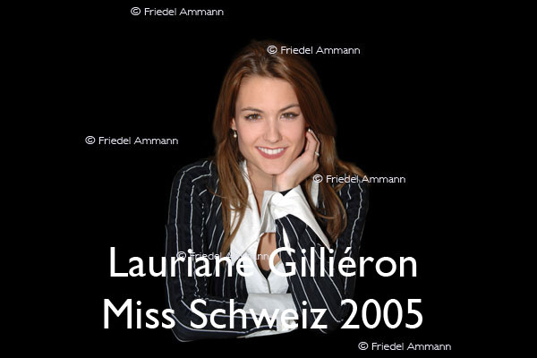 SCHWEIZ – Schweizerin – Lauriane Gilliéron, Miss Schweiz 2005
