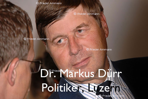 SCHWEIZ – Geschichte / Politik - Dr. Markus Dürr, Politiker, Luzern