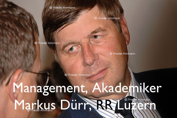 WIRTSCHAFT / ECONOMY - Management / Akademiker - Markus Dürr, Regierungspräsident Luzern, Schweiz